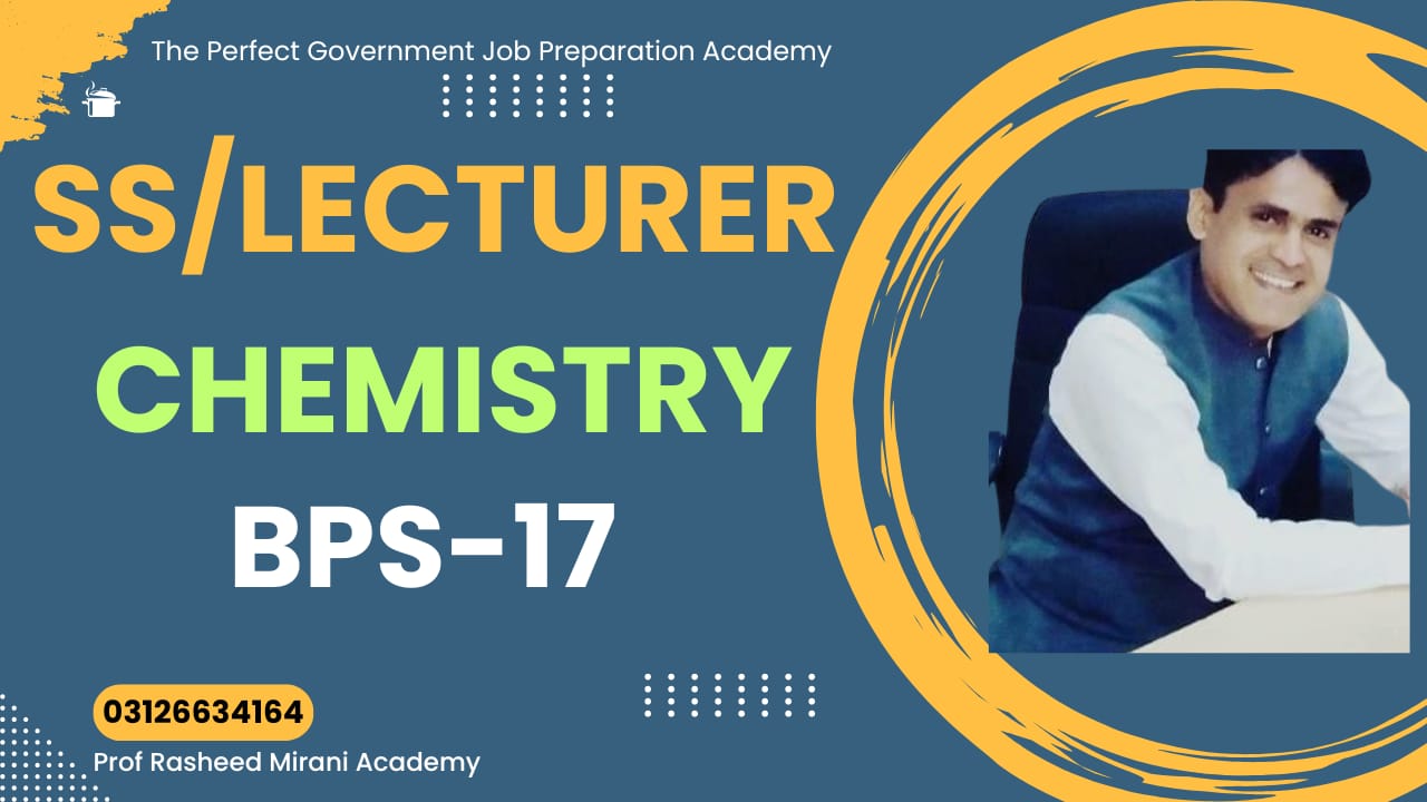 Subject Specialist / Lecturer BPS-17 — Chemistry